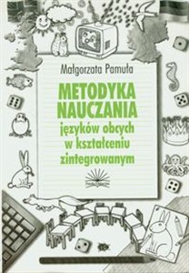 Obrazek Metodyka nauczania języków obcych w kształceniu zintegrowanym