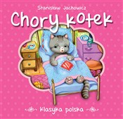 Zobacz : Chory kote... - Stanisław Jachowicz