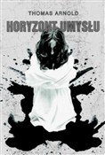 Książka : Horyzont u... - Thomas Arnold