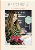 polish book : Bez cukru ... - Katarzyna Burzyńska-Sychowicz