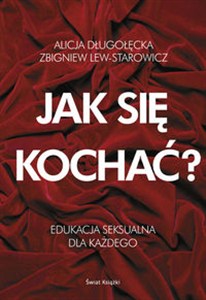 Obrazek Jak się kochać? Edukacja seksualna dla każdego