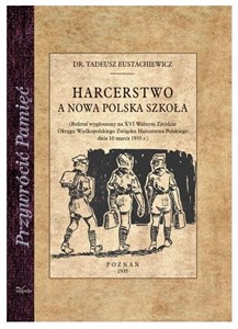 Obrazek Harcerstwo a nowa polska szkoła