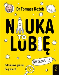 Obrazek Nauka To lubię Od ziarnka piasku do gwiazd