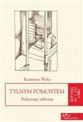 Zobacz : Tylnym pom... - Kazimierz Wyka