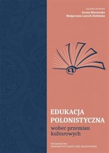 Obrazek Edukacja polonistyczna wobec przemian kulturowych