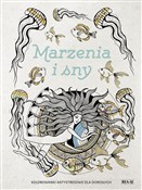 Zobacz : Marzenia i... - Magdalena Albińska