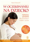 W oczekiwa... - Heidi Murkoff - Ksiegarnia w UK