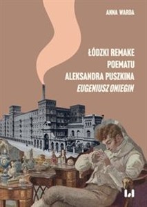 Obrazek Łódzki remake poematu Aleksandra Puszkina „Eugeniusz Oniegin”