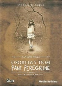 Obrazek [Audiobook] Osobliwy dom pani Peregrine