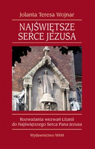 Obrazek Najświętsze Serce Jezusa Rozważania wezwań Litanii do Najświętszego Serca Pana Jezusa
