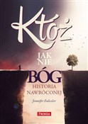 Któż jak n... - Jennifer Fulwiler -  books in polish 
