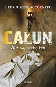 Obrazek Całun Historia, nauka, kult