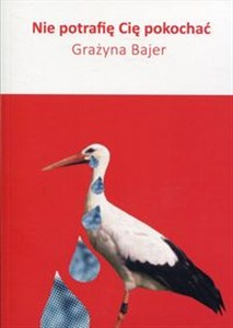 Obrazek Nie potrafię Cię pokochać