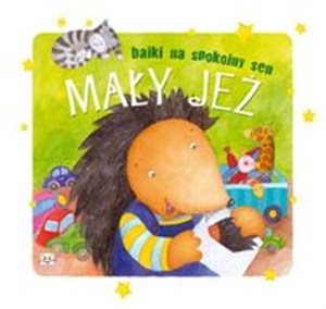 Picture of Bajki na spokojny sen Mały jeż