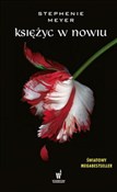 Księżyc w ... - Stephenie Meyer - Ksiegarnia w UK
