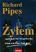 Zobacz : Żyłem Wspo... - Richard Pipes