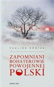 Zapomniani... - Paulina Koniuk -  books in polish 
