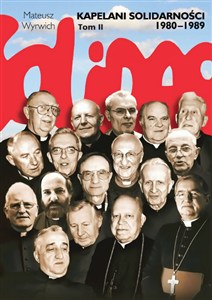 Obrazek Kapelani Solidarności 1980-1989 Tom 2