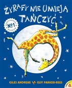 Książka : Żyrafy nie... - Andreae Giles