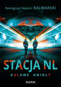 Picture of Stacja NL. Kulawe anioły