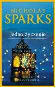 polish book : Jedno życz... - Nicholas Sparks