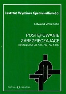 Obrazek Postępowanie zabezpieczające Komentarz do art. 730-757 K.P.C.