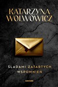 Zobacz : Śladami za... - Katarzyna Wolwowicz
