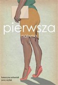 Książka : Pierwsza n... - Katarzyna Urbaniak, Jerzy Szyłak