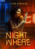 Zobacz : Nightwhere... - John Everson