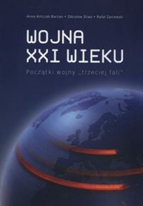 Picture of Wojna XXI wieku Początki wojny "trzeciej fali"