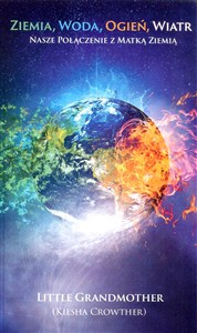 Obrazek Ziemia Woda Ogień Wiatr Nasze połączenie z Matką Ziemią