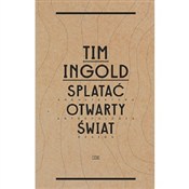 Splatać ot... - Tim Ingold -  Książka z wysyłką do UK