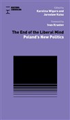 The End of... - Karolina Wigura, Jarosław Kuisz -  Polish Bookstore 