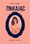 Zobacz : Znikając R... - Anna J. Dudek