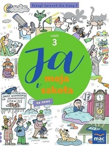 Obrazek Ja i moja szkoła na nowo SP 2 Zeszyt ćwiczeń cz.3