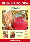 Książka : Przetwory ... - Marzena Strzelczyńska, Karol Skwira