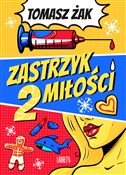 polish book : Zastrzyk m... - Tomasz Żak