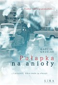 Pułapka na... - Marcin Grzelak -  Polish Bookstore 