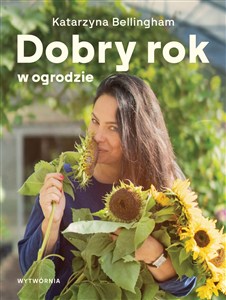 Obrazek Dobry rok w ogrodzie
