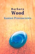 Książka : Kamień prz... - Barbara Wood