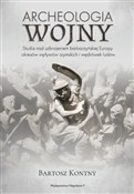 Polska książka : Archeologi... - Bartosz Kontny