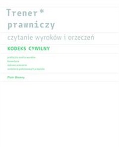 Obrazek Trener prawniczy Czytanie wyroków i orzeczeń Kodeks Cywilny