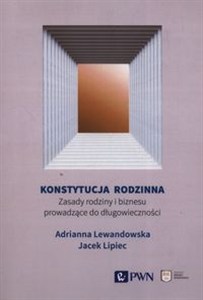 Obrazek Konstytucja rodzinna Zasady rodziny i biznesu prowadzące do długowieczności