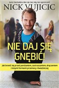 Nie daj si... - Nick Vujicic -  Polish Bookstore 