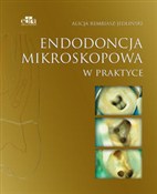 Endodoncja... - Alicja Rembiasz-Jedliński -  Polish Bookstore 