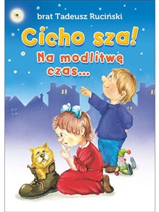 Obrazek Cicho sza na modlitwę czas