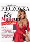 Twój make-... - Magdalena Pieczonka - Ksiegarnia w UK