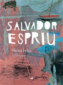 Skóra byka... - Salvador Espriu -  foreign books in polish 
