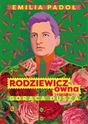 Zobacz : Rodziewicz... - Emilia Padoł