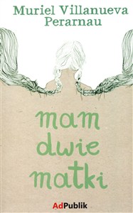 Picture of Mam dwie matki